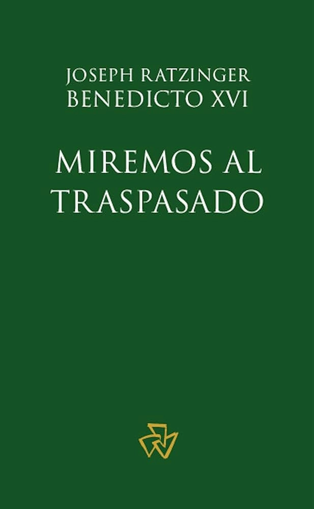 img of Miremos al Traspasado (1984) - Joseph Ratzinger